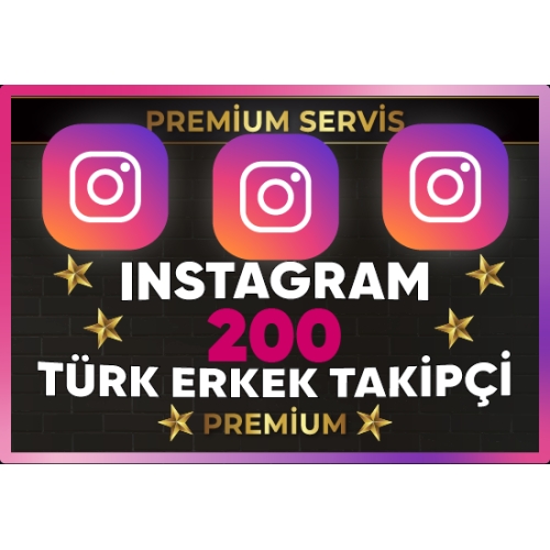  ⚡ PREMİUM  İNSTAGRAM TÜRK ERKEK 200 TAKİPÇİ⚡